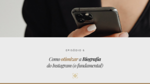 Read more about the article Como otimizar a Bio do Instagram (4 dicas fundamentais)